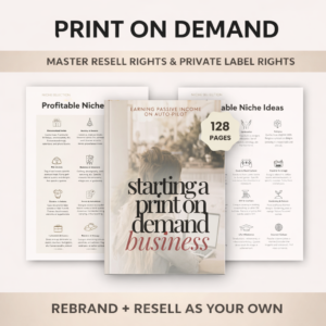 Print On Demand Mastery: The Step-by-Step Business Guide (eBook)